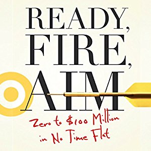 Ready Fire Aim