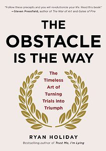 the obstacle is the way