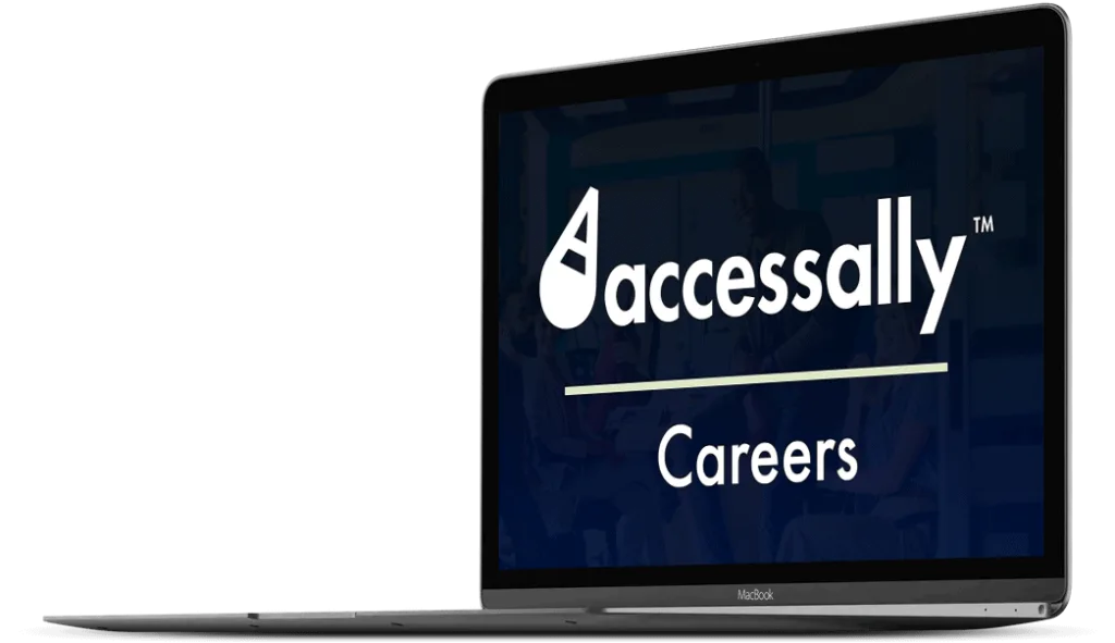 AccessAlly Careers - AccessAlly Photo of a laptop with the words AccessAlly Careers