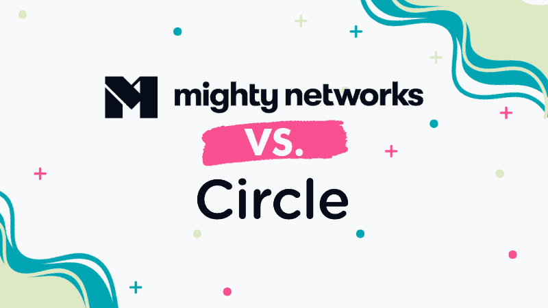 Mighty networks vs Circle