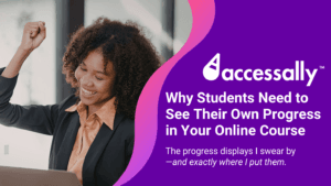 Why Students Need to See Their Own Progress_AccessAlly Blog
